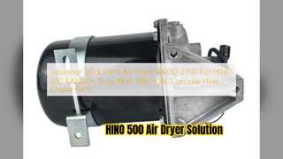 Sécheur d'air HINO 500 44830 2350 Remplacement Premium