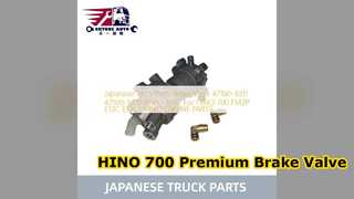 Valve de frein HINO 700 47160 3311, remplacement fiable