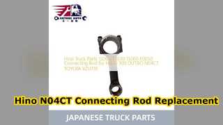 Hino 300 N04CT bielle 13260 78030 remplacement