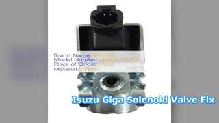 Remplacement de l'électrovanne magnétique Isuzu Giga 1825638712